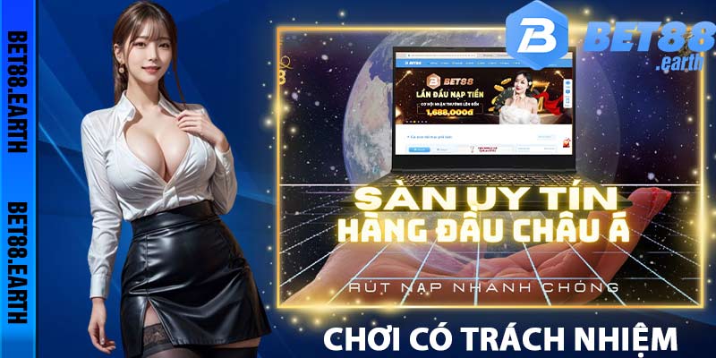 Chơi Có Trách Nhiệm Xây Dựng Sân Chơi Công Bằng Như Bet88