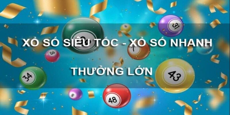 Lợi ích khi chơi xổ số siêu tốc ở Bet88